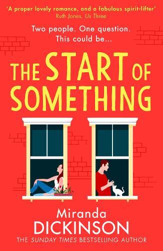 Thumbnail - Miranda Dickinson The Start Of Something (taschenbuch)