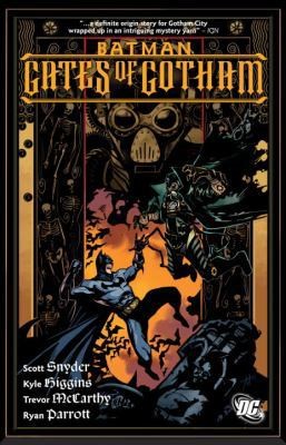 Batman: Gates of Gotham by Scott Snyder;  Kyle Higgins