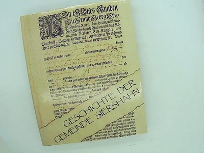 Geschichte der Gemeinde Siershahn Baaden, Franz und Hans Werner Schughart (Bearb