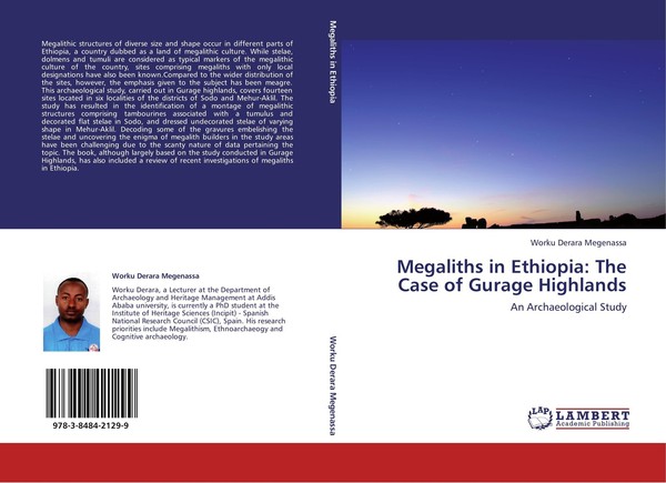 Megaliths In Ethiopia: The Case Of Gurage Highlands Worku Derara Megenassa-image