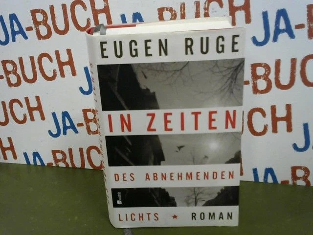 In Zeiten des abnehmenden Lichts: Roman einer Familie Ruge, Eugen: 304509 - Bild 1 von 1
