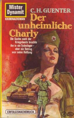 C. H. Guenter Mister Dynamite The Creepy Charly