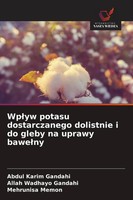 Wp¿Yw Potasu Dostarczanego Dolistnie I Do Gleby Na Uprawy Bawe¿Ny Taschenbuch