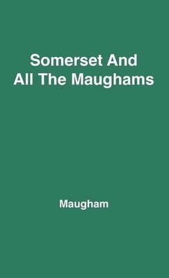 Somerset und alle Maughams von Robin Maugham (Englisch) Hardcover Buch