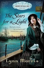 THE STARS FOR A LIGHT (CHENEY DUVALL, M.D. ()) By Lynn Morris **Mint Condition**