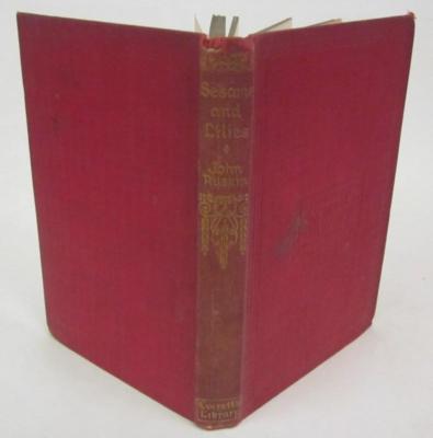 Sesame And Lilies(Hardback Book)John Ruskin-Everett And Co-1912-Acceptable