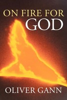 Oliver Gann | On Fire For God | Taschenbuch | Englisch (2010) | Authorhouse