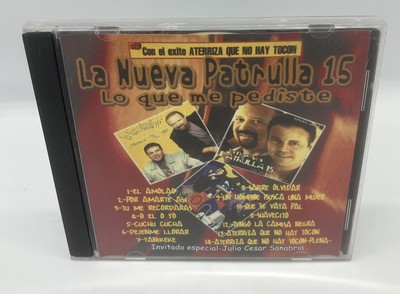 La Nueva Patrulla 15 - Lo Que Me Pediste - CD Rare Latin