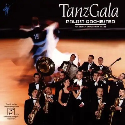 Max & Palast Orchester Raabe - Tanz Gala
