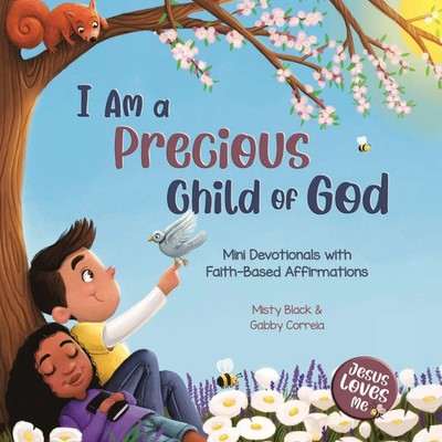 I Am a Precious Child of God Mini Devotionals with Faith-Based Affirmations Buch