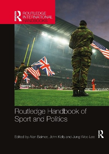 Routledge Handbook Of Sport And Politics Alan (Loughborough University, Uk) Bairner - Image 3