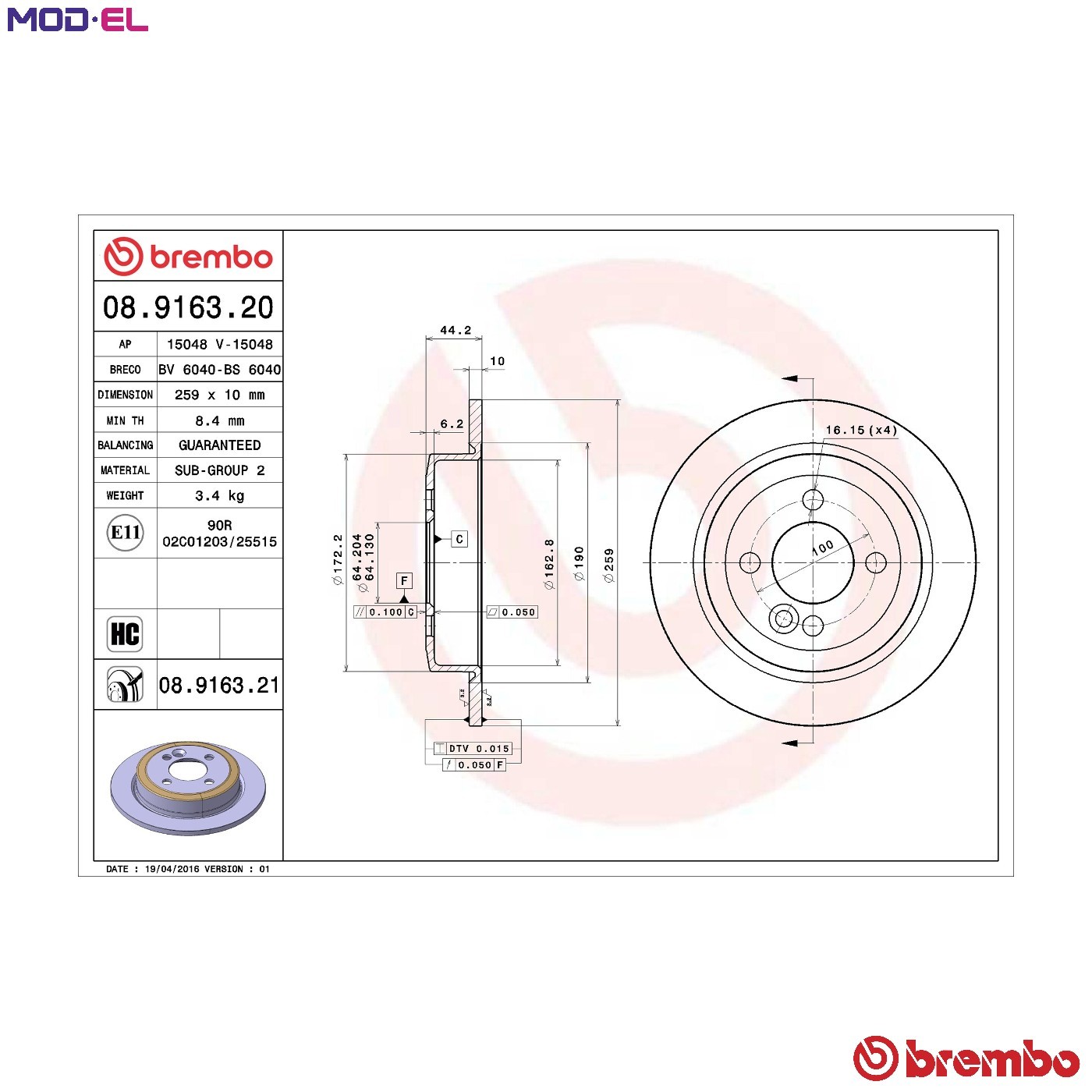 Brembo 2x Brake Discs Pair Solid Rear 259mm 08.9163.21 Set 34216774987 Brand New - Image 39