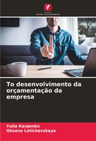 ¿O Desenvolvimento Da OrçAmentaçãO Da Empresa Yulia Karpenko (U. A.) Taschenbuch