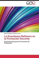 MaríA Auxiliadora ChacóN Corzo | La EnseñAnza Reflexiva En La FormacióN Docente