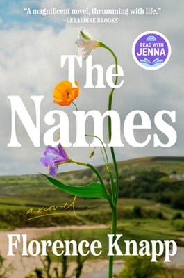 The Names: A Read with Jenna Pick by Florence Knapp: Used