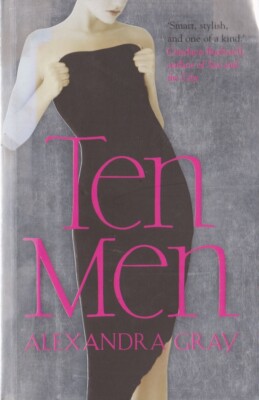 Ten Men - Alexandra Gray - Atlantic Books - Good - Paperback