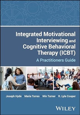 Integrated Motivational Interviewing and Cognitive Behavioral Therapy (ICBT): A