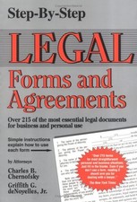 STEP-BY-STEP LEGAL FORMS AND AGREEMENTS By Charles B. Chernofsky  Griffith G.