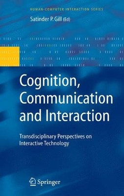Cognition, Communication and Interaction: Transdisciplinary Pers