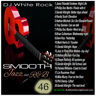 DJ White Rock Smooth Jazz & R&B Vol.46