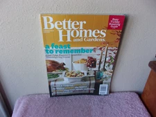 BETTER HOMES & GARDENS  MAGAZINE  ." A FEAST TO REMEMBER  "NOVEMBER  2010