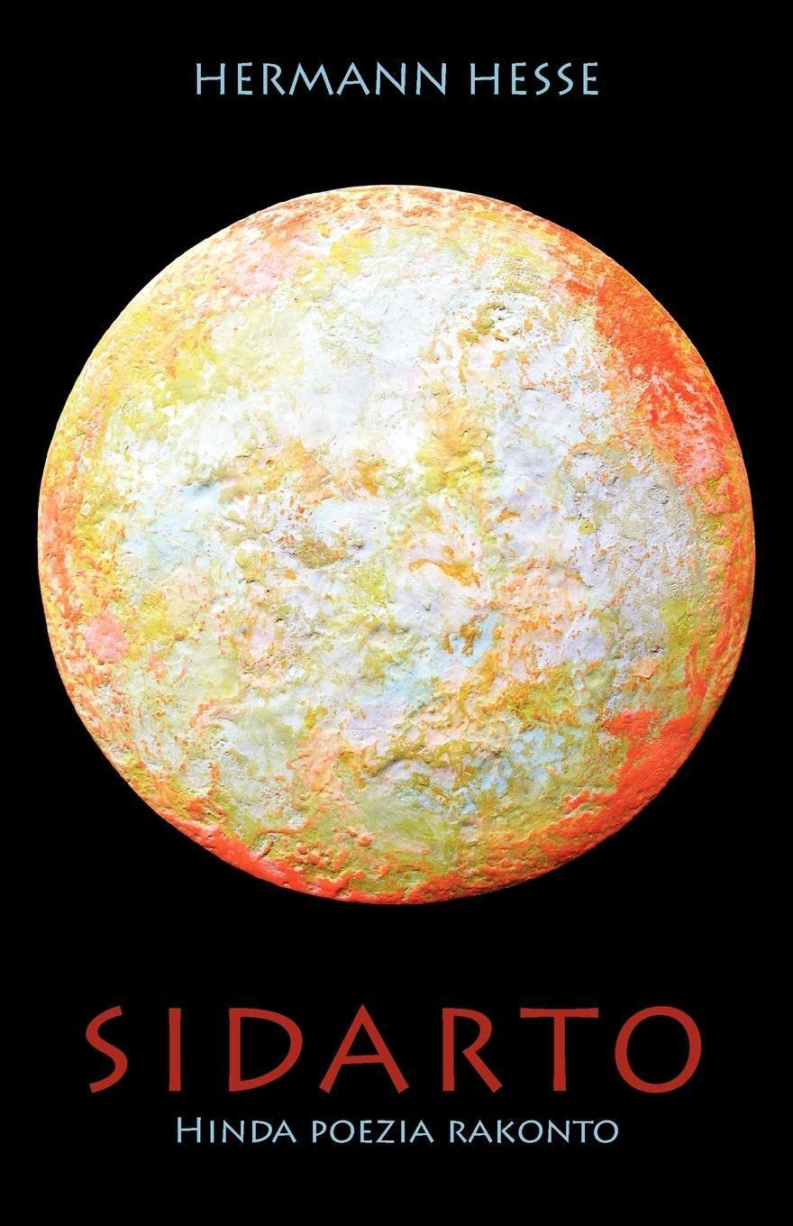 Hermann Hesse | Sidarto. Hinda Poezia Rakonto (tradukita Al Esperanto)