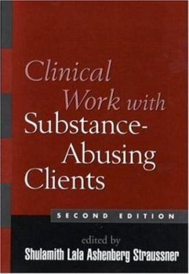 Clinical Work with Substance-Abusing Clients Paperback