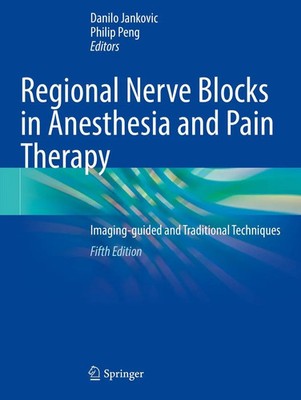 Danilo Jankovic (u. a.) | Regional Nerve Blocks in Anesthesia and Pain Therapy