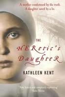 The Heretic's Daughter | Kathleen Kent | Taschenbuch | Englisch | 2013