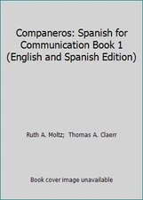Companeros: Spanish for Communication Book 1 (English and Spanish Edition)