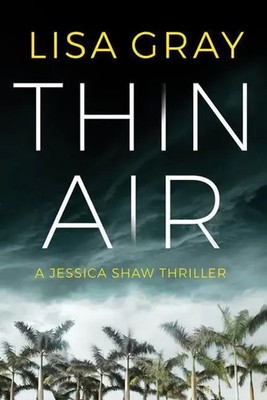 THIN AIR | Lisa Gray | Englisch | Taschenbuch | Jessica Shaw | 2019