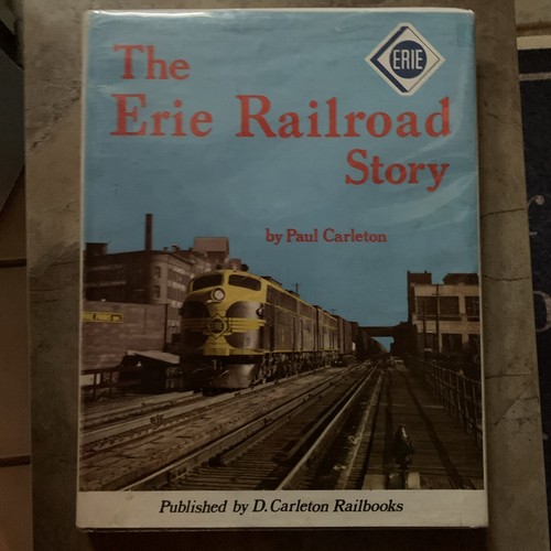 The Erie Railroad Story by Paul Carleton, HCDJ, 1988