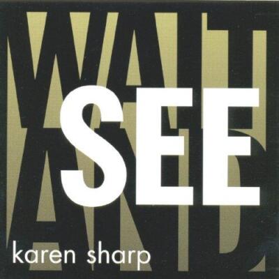 Wait and See