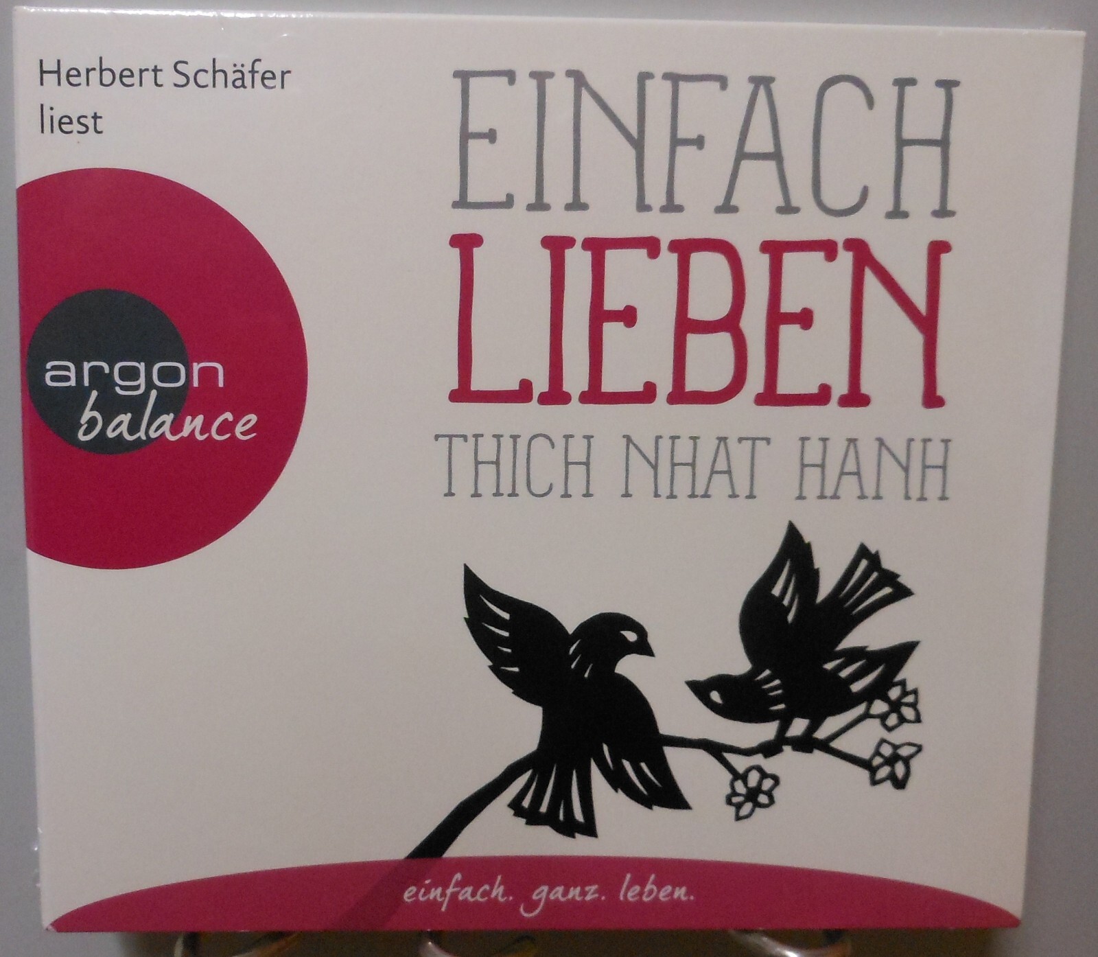 Thich Nhat Hanh Einfach Lieben Hörbuch CD Frieden Freude Harmonie Glück #T1207