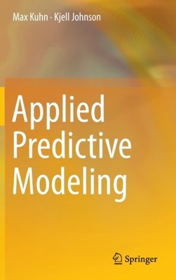 Applied Predictive Modeling, Kuhn, Max,Johnson, Kjell, Very Good Book