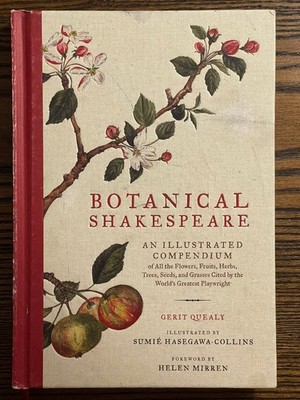 Botanical Shakespeare Gerit Quealy 2015 Illustrated Compendium HCover :Very Good
