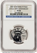 2007-W Reverse Proof Platinum Eagle 1/2 oz 10th Anniversary Label NGC PF70 3918.00 per troy oz