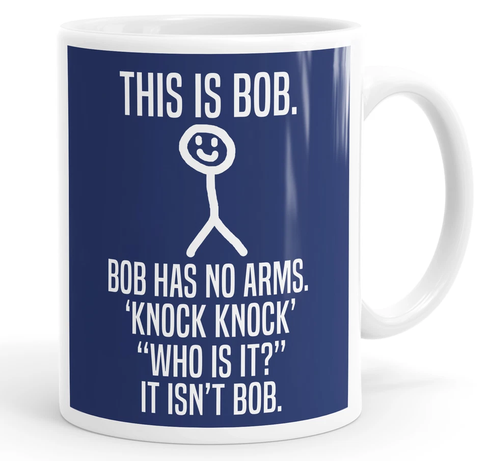 STREETSIDE SURGEONS This Is Bob, Bob Has No Arms Funny Coffee Mug Tea Cup