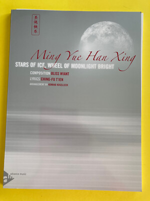 Ming Yue Han Xing, Bliss Wiant, arr. K. Koselleck, Orchestra
