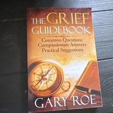 The Grief Guidebook PB English Self-Help Grief Guidebook Gary Roe