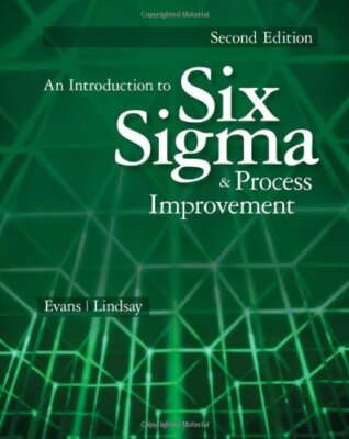 An Introduction to Six Sigma and Process Improvement by James Evans