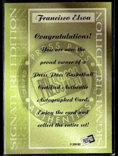 1999 Press Pass SE #NNO Francisco Elson Autographs - Picture 2 of 2