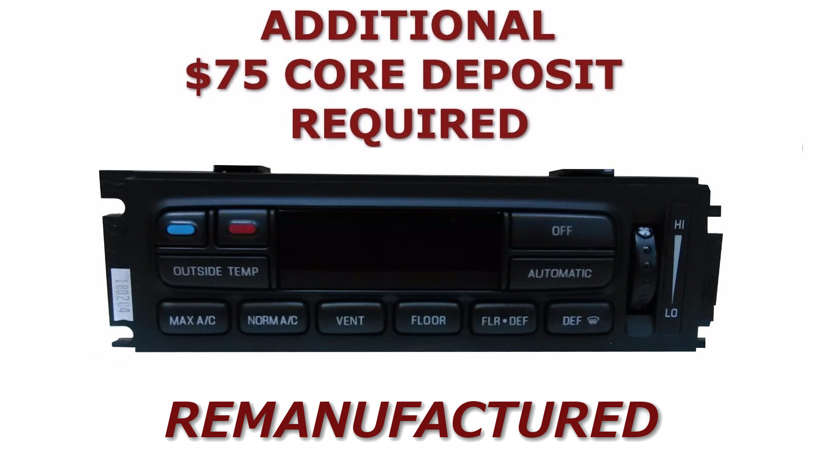 REMAN 2003-2011 Grand Marquis A/C Heater Climate Temperature Control >EXCHANGE<