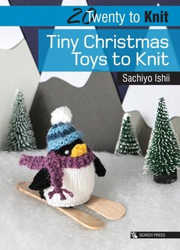Twenty to Knit: Tiny Christmas Toys to Knit (Twenty to Make).by Ishii New** - Image 4