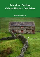 William Forde | Tales From Portlaw Volume Eleven - Two Sisters | Taschenbuch