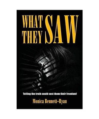 What They Saw, Monica Bennett-Ryan