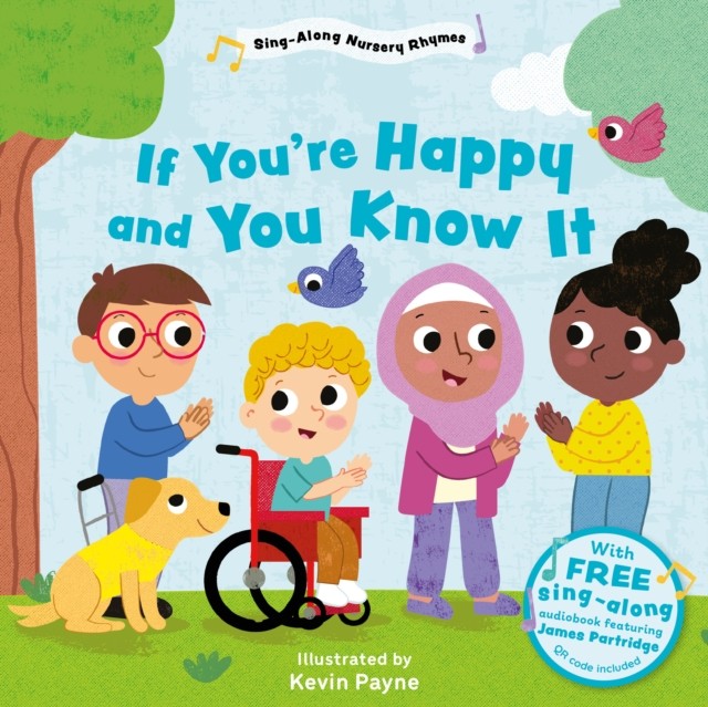 If You're Happy and You Know It (Sing-Along Nursery Rhymes) (Board book)