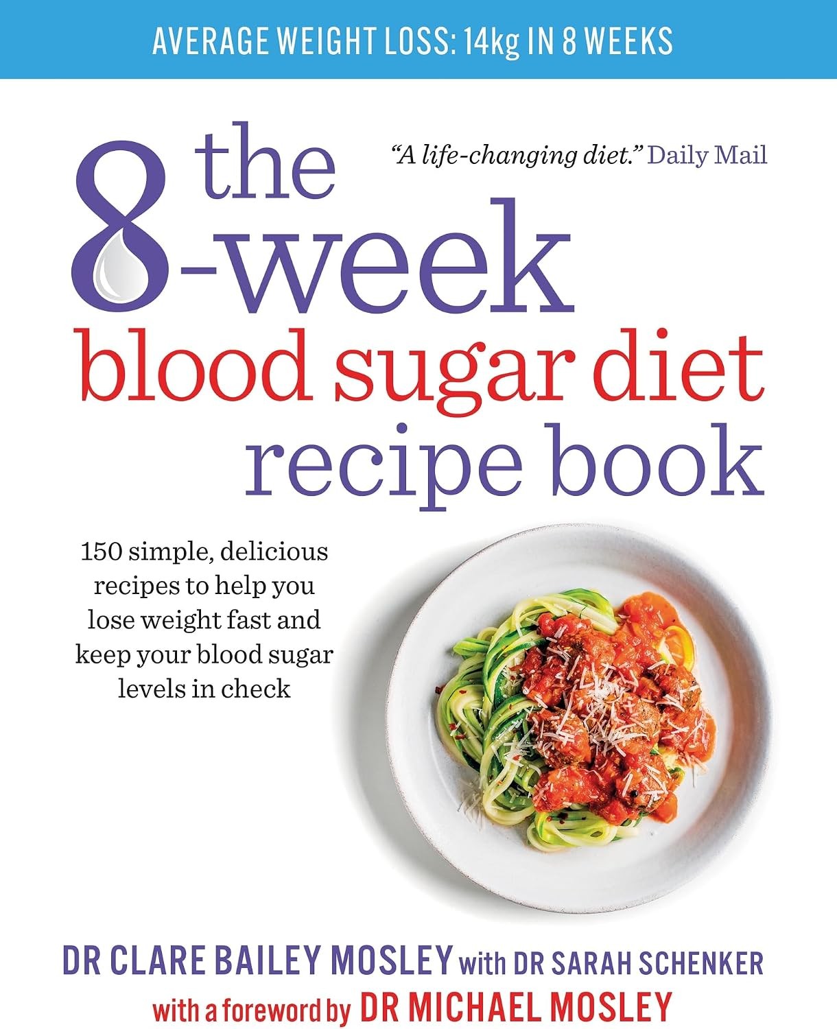 The 8-Week Blood Sugar Diet Recipe Book by Dr Clare Bailey, type 2 diabetes - Image 3