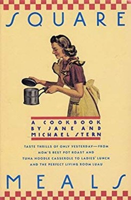 Square Meals Paperback Jane, Stern, Michael E. Stern