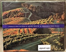 Robert Mondavi Andy Katz, introduction / PORTRAIT OF NAPA AND SONOMA Signed 1st